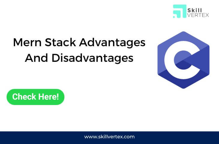 Mern Stack Advantages And Disadvantages