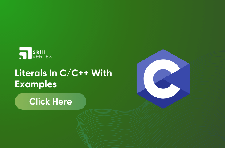 Literals In C/C++ With Examples