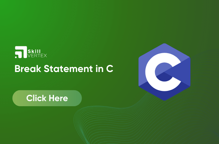 Break Statement in C