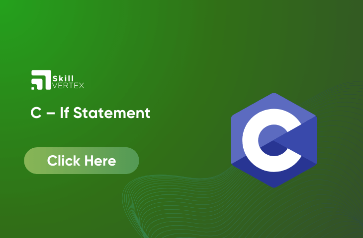 C – If Statement