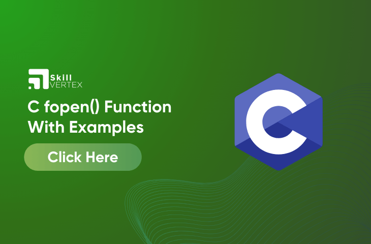 C fopen() Function With Examples