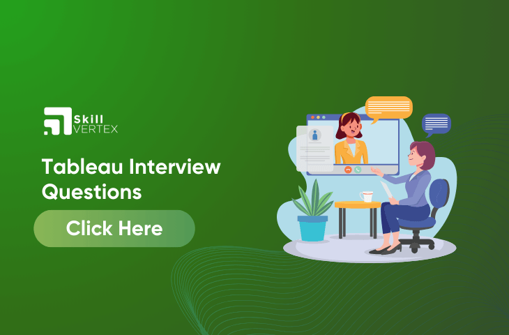 Tableau Interview Questions