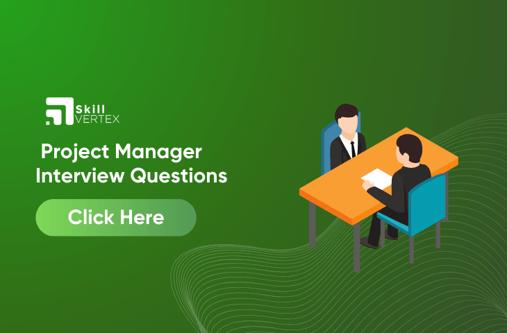 Project Manager Interview Questions