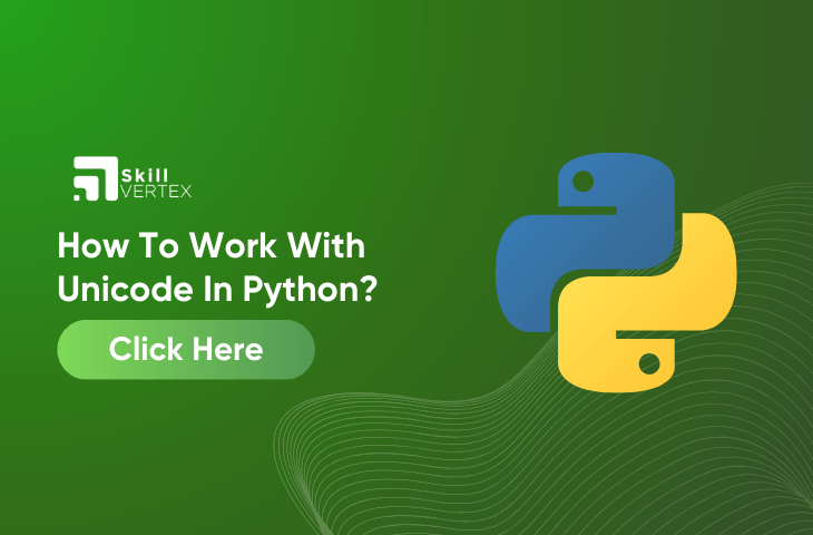 How To Work With Unicode In Python?