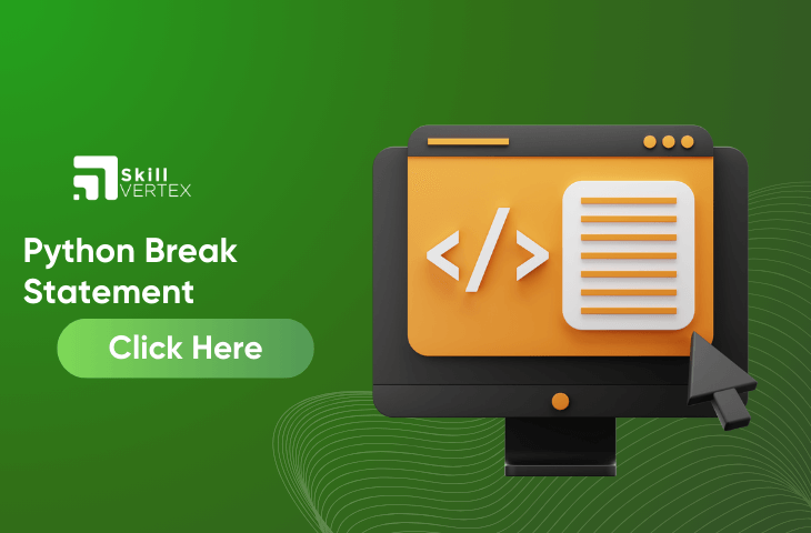 Python Break Statement