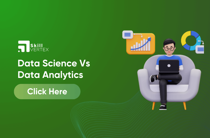 Data Science Vs Data Analytics