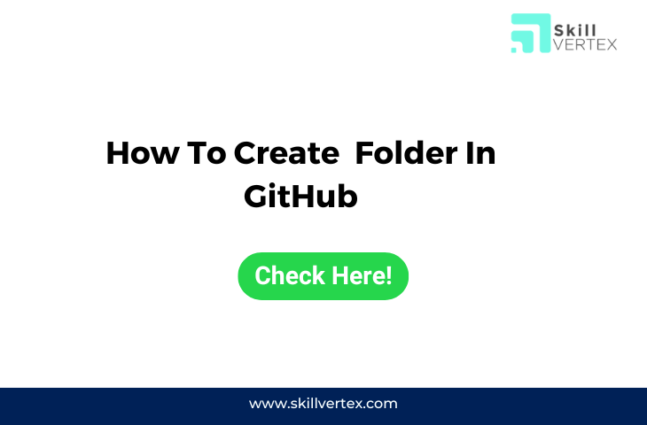 How To Create Folder In GitHub