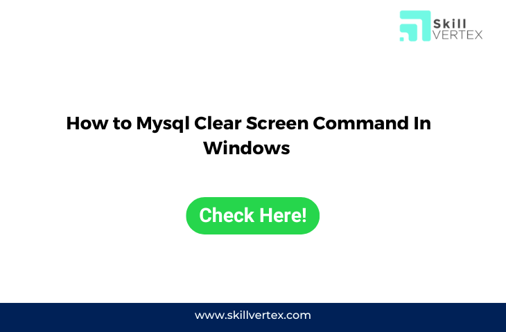 How to Mysql Clear Screen Command In Windows