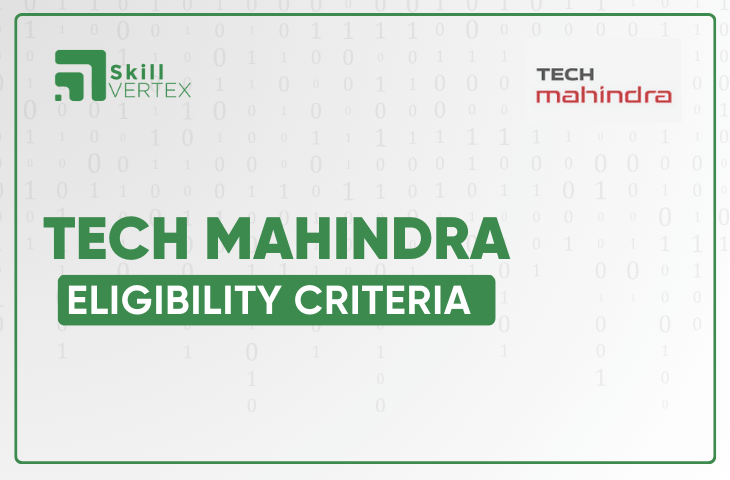 Tech Mahindra Eligibility Criteria